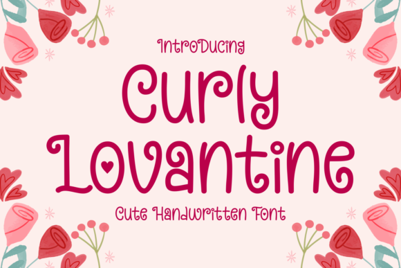 Curly Lovantine: A Display Font for Editorial Mood and Flow