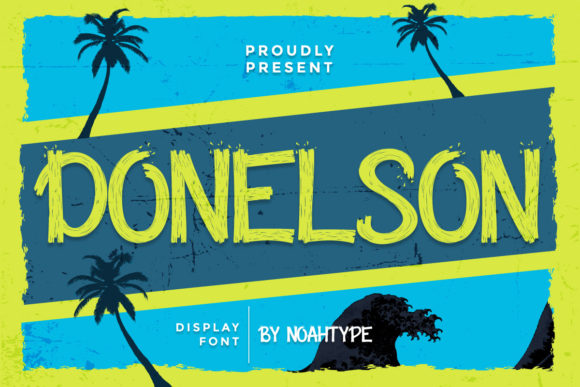 Donelson: The Cool Display Font for Campaigns That Stand Out