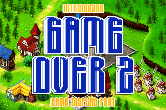 Game Over 2: A Bold and Unique Display Font for Editorial Design