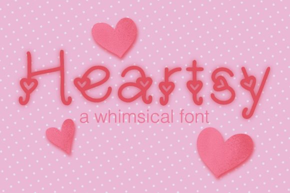 Heartsy: A Whimsical Font for Creative Branding