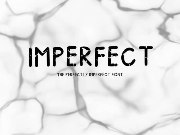 Imperfect: A Joyful Display Font for Creative Makers