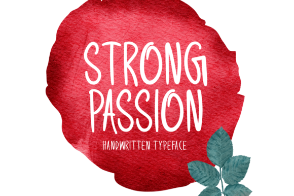 Strong Passion: A Modern Display Font for Campaign Creators